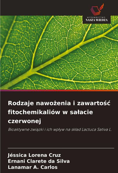 Produktbild: Rodzaje nawo&iquest;enia i zawarto&iquest;&iquest; fitochemikali&oacute;w w sa&iquest;acie czerwonej