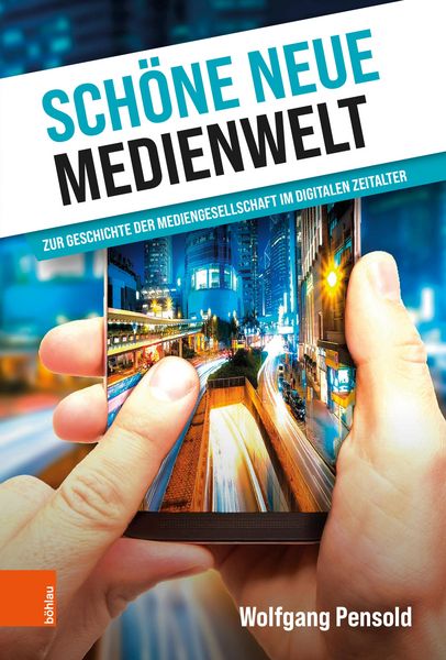 Produktbild: Sch&ouml;ne neue Medienwelt