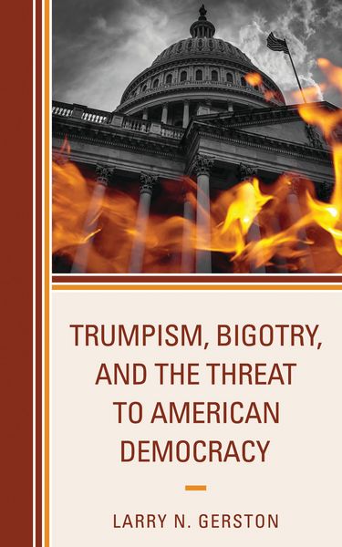 Produktbild: Trumpism, Bigotry, and the Threat to American Democracy