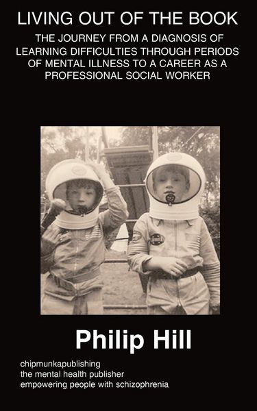 Produktbild: Living 'Out' of the Book- A Diagnosis of Learning Difficulties Through Periods of Mental Illness