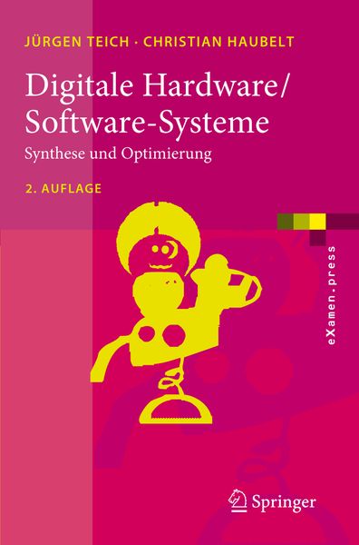 Digitale Hardware/Software-Systeme, Taschenbuch von Jürgen Teich , Christian Haubelt, Springer Berlin, 9783540468226
