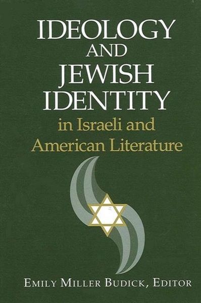 Produktbild: Ideology and Jewish Identity in Israeli and American Literature