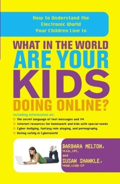 Produktbild: What in the World Are Your Kids Doing Online?