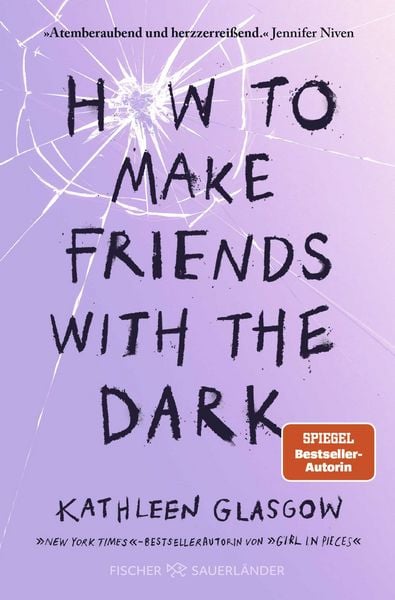 How to Make Friends with the Dark, Taschenbuch von Kathleen Glasgow, Fischer Sauerländer, 9783733509446