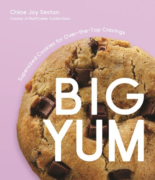 Big Yum, Taschenbuch von Chloe Joy Sexton, Page Street Publishing, 9781645679677