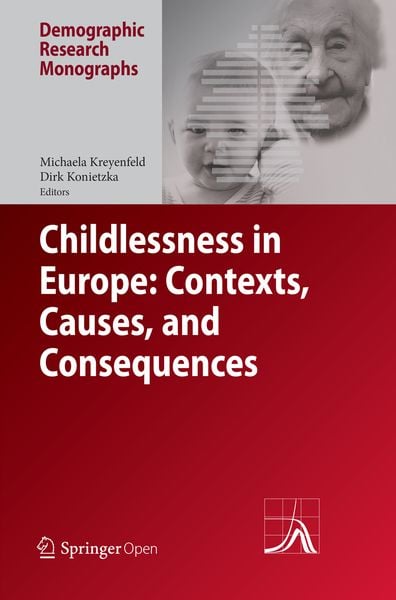Produktbild: Childlessness in Europe: Contexts, Causes, and Consequences