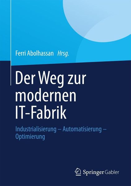 Produktbild: Der Weg zur modernen IT-Fabrik