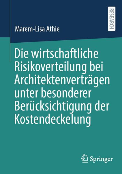 Produktbild: Die wirtschaftliche Risikoverteilung bei Architektenvertr&auml;gen unter besonderer Ber&uuml;cksichtigung der Kostendeckelung