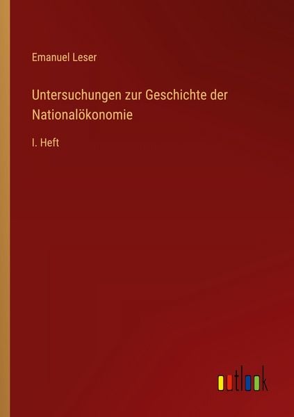 Produktbild: Untersuchungen zur Geschichte der National&ouml;konomie