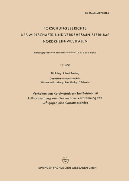 Produktbild: Verhalten von Katalytstrahlern bei Betrieb mit Luftvormischung zum Gas and der Verbrennung von Luft gegen eine Gasatmosph&auml;re