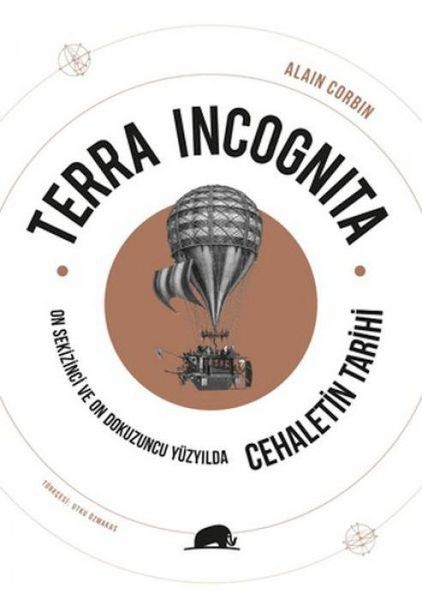 Produktbild: Terra Incognita - On Sekizinci ve On Dokuzuncu Y&uuml;zyilda Cehaletin Tarihi