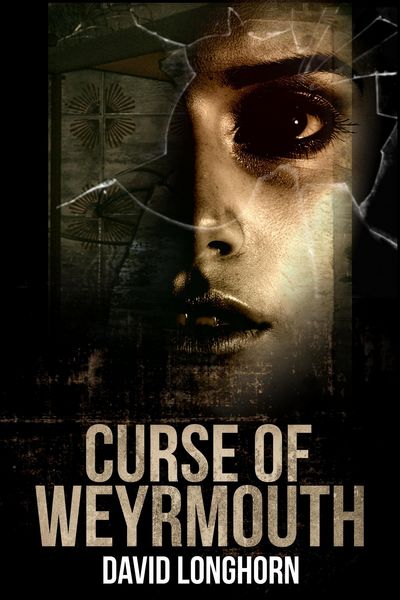 Produktbild: Curse of Weyrmouth (Curse of Weyrmouth Series, #1)