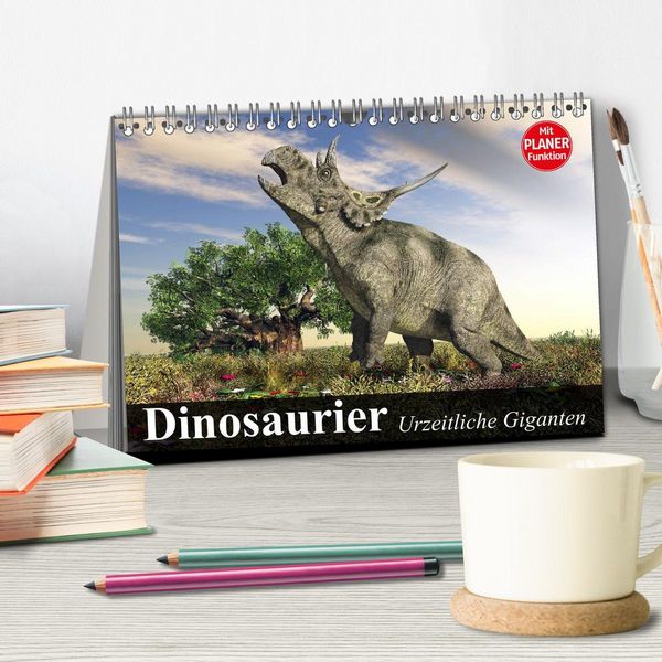 Produktbild: Dinosaurier. Urzeitliche Giganten (Tischkalender 2026 DIN A5 quer), CALVENDO Monatskalender