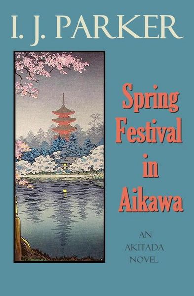 Produktbild: Spring Festival in Akaiwa (Akitada Mysteries, #23)