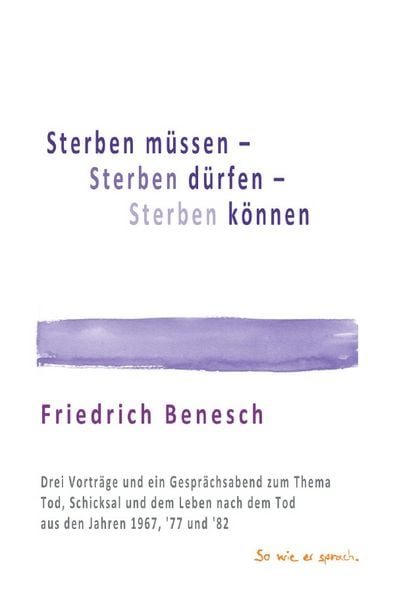Produktbild: Sterben m&uuml;ssen, Sterben k&ouml;nnen, Sterben d&uuml;rfen