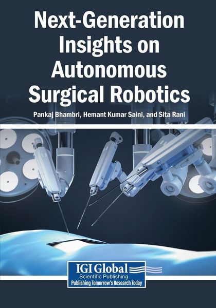 Produktbild: Next-Generation Insights on Autonomous Surgical Robotics