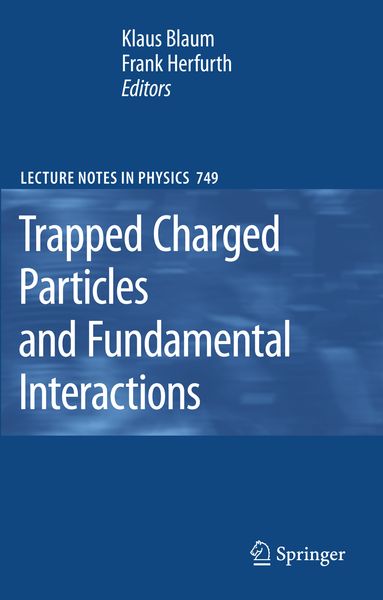 Produktbild: Trapped Charged Particles and Fundamental Interactions