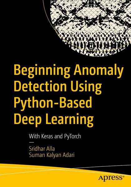 Produktbild: Beginning Anomaly Detection Using Python-Based Deep Learning