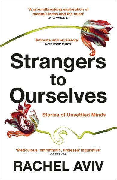 Strangers to Ourselves, Taschenbuch von Rachel Aviv, Vermilion, 978-1-5291-1165-1