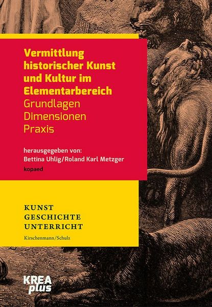 Produktbild: Vermittlung historischer Kunst und Kultur im Elementarbereich