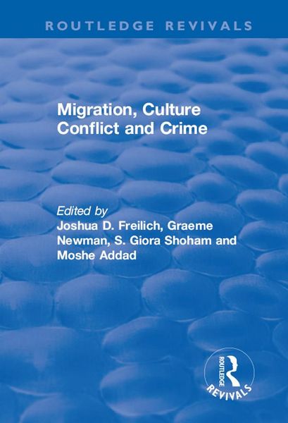 Produktbild: Migration, Culture Conflict and Crime
