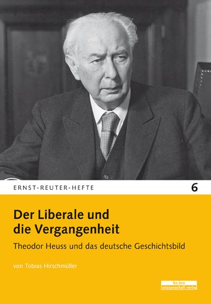 Produktbild: Der Liberale und die Vergangenheit