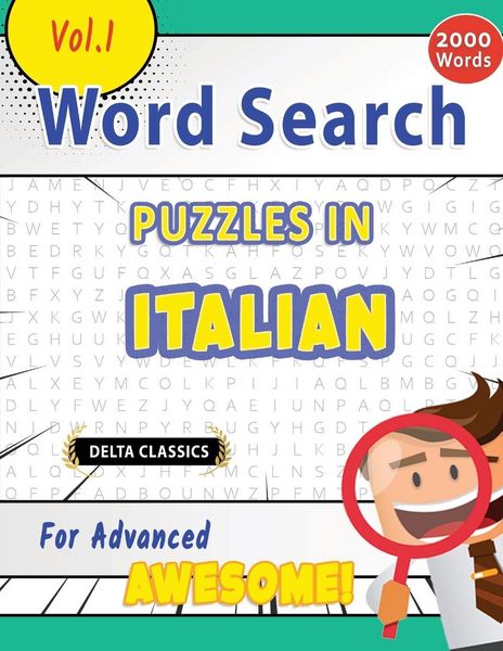 Produktbild: Word Search Puzzles in Italian For Advanced - Awesome! Vol.1 - Delta Classics