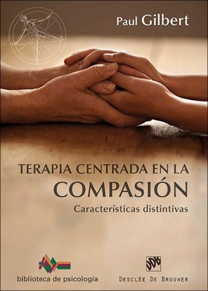 Produktbild: Terapia centrada en la compasi&oacute;n : Caracter&iacute;sticas distintivas