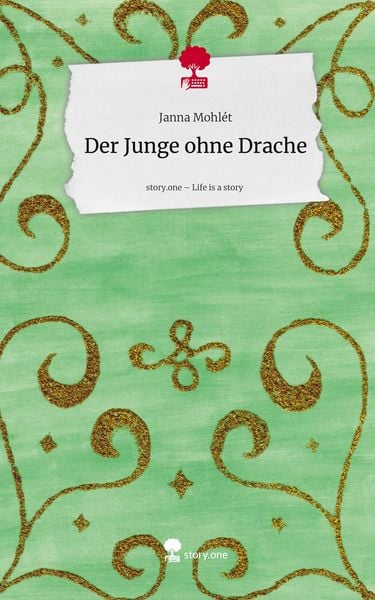 Produktbild: Der Junge ohne Drache. Life is a Story - story.one