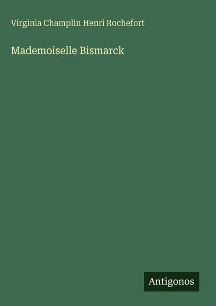 Produktbild: Mademoiselle Bismarck