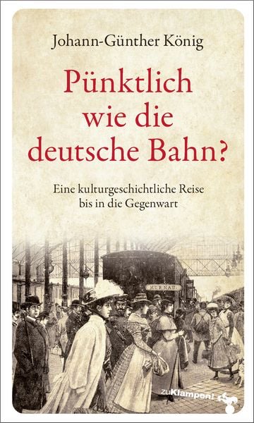 Produktbild: P&uuml;nktlich wie die deutsche Bahn?