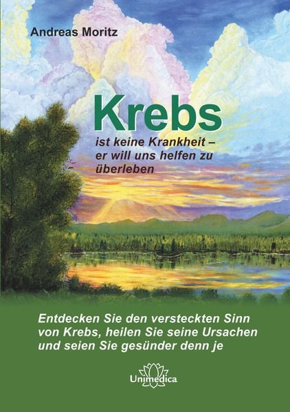 Produktbild: Krebs ist keine Krankheit - er will uns helfen zu überleben