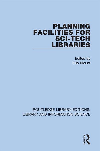 Produktbild: Planning Facilities for Sci-Tech Libraries