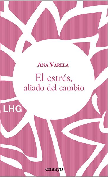 Produktbild: El estr&eacute;s, aliado del cambio