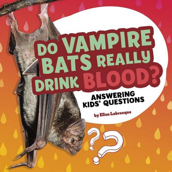Produktbild: Do Vampire Bats Really Drink Blood?