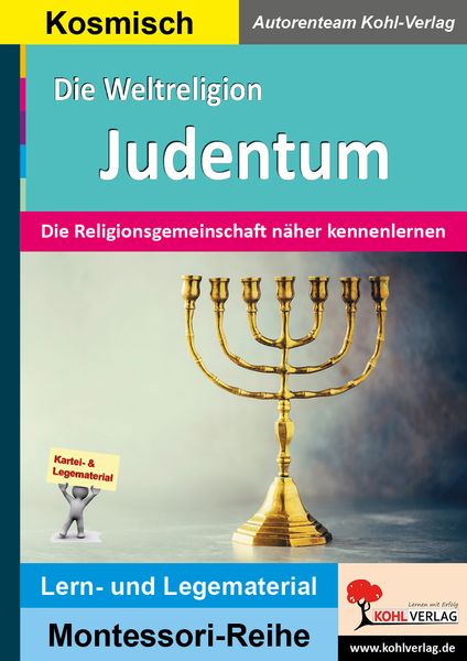 Die Weltreligion Das JUDENTUM, Taschenbuch von Autorenteam Kohl-Verlag, KOHL VERLAG Der Verlag mit dem Baum, 978-3-9855885-1-0