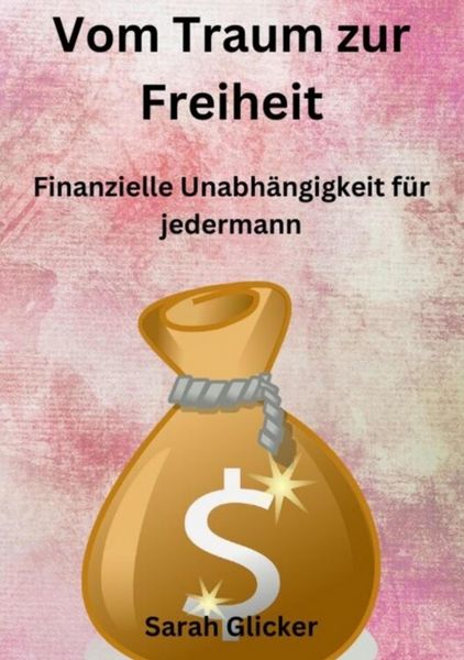 Produktbild: Vom Traum zur Freiheit