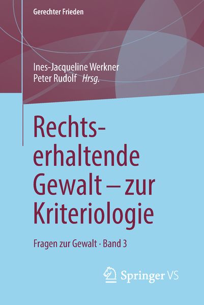 Produktbild: Rechtserhaltende Gewalt - zur Kriteriologie