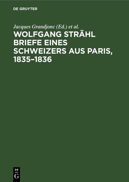 Produktbild: Wolfgang Str&auml;hl Briefe eines Schweizers aus Paris, 1835&ndash;1836