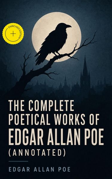 Produktbild: The Complete Poetical Works of Edgar Allan Poe (Annotated)