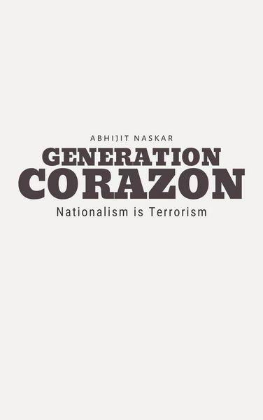 Produktbild: Generation Corazon: Nationalism is Terrorism