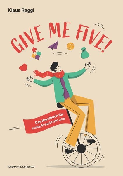 Give me five!, Taschenbuch von Klaus Raggl, Kremayr & Scheriau, 9783218014380