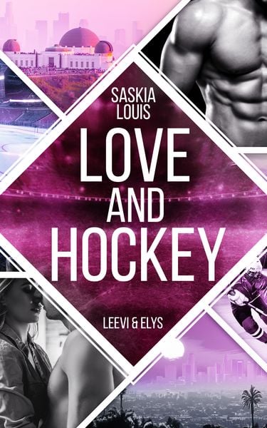 Love and Hockey: Leevi & Elys, Taschenbuch von Saskia Louis, Nova MD, 9783690283021