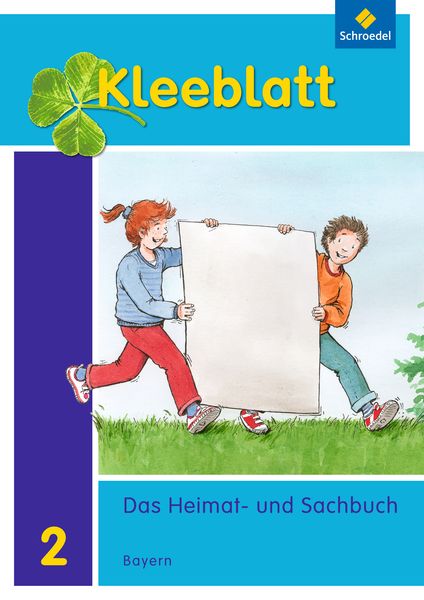 Kleeblatt. Kleeblatt. Das Heimat- und Sachbuch 2. Schulbuch. Bayern