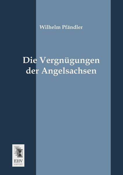 Produktbild: Die Vergn&uuml;gungen der Angelsachsen