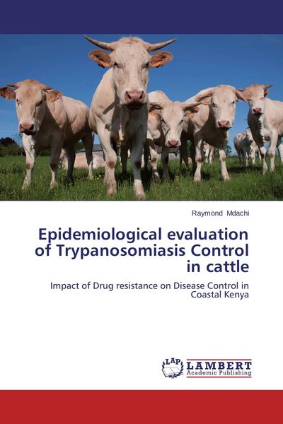 Produktbild: Epidemiological evaluation of Trypanosomiasis Control in cattle