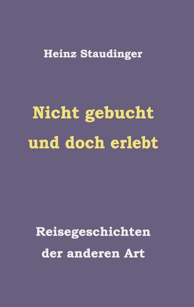 Produktbild: Nicht gebucht und doch erlebt