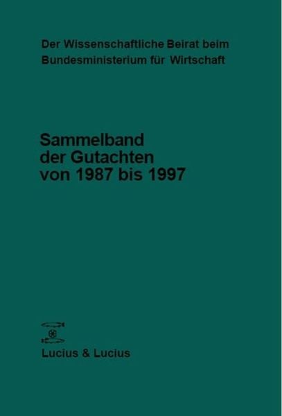 Produktbild: Der Wissenschaftliche Beirat beim Bundesministerium f&uuml;r Wirtschaft und Technologie