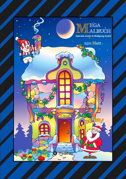 Produktbild: X-Mas Mega Malbuch - 250 Weihnachtliche Motive - Weihnachtsmann - Tiere - Schneemann - Christbaum - Schlitten