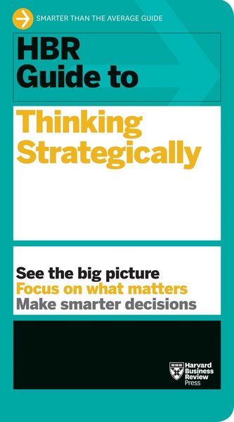 Produktbild: HBR Guide to Thinking Strategically (HBR Guide Series)